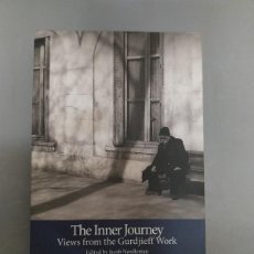 Libros: THE INNER JOURNEY VIEWS FROM THE GURDJIEFF WORK