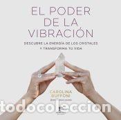 Libros: El poder de la vibraci&oacute;n - Buffoni, Carolina - Foto 1