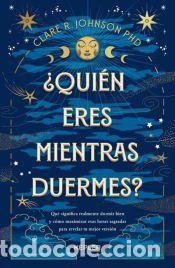 Libros: &iquest;Qui&eacute;n eres mientras duermes? - Johnson, Clare R. - Foto 1