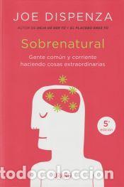 Libros: Sobrenatural - Dispenza, Joe - Foto 1