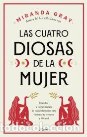 Libros: Las cuatro diosas de la mujer - GRAY, MIRANDA - Foto 1