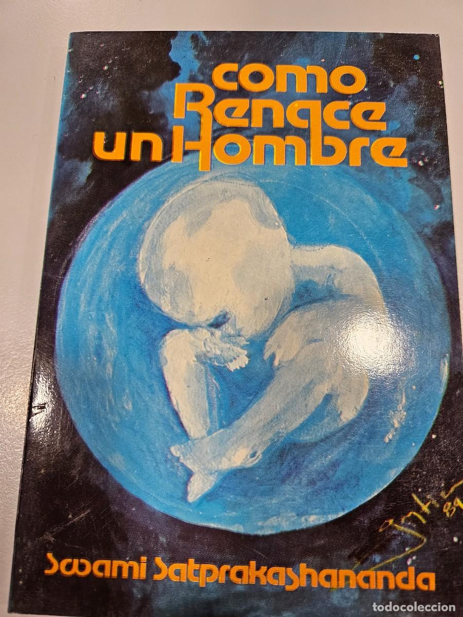 Libros: COMO RENACE UN HOMBRE - Foto 1