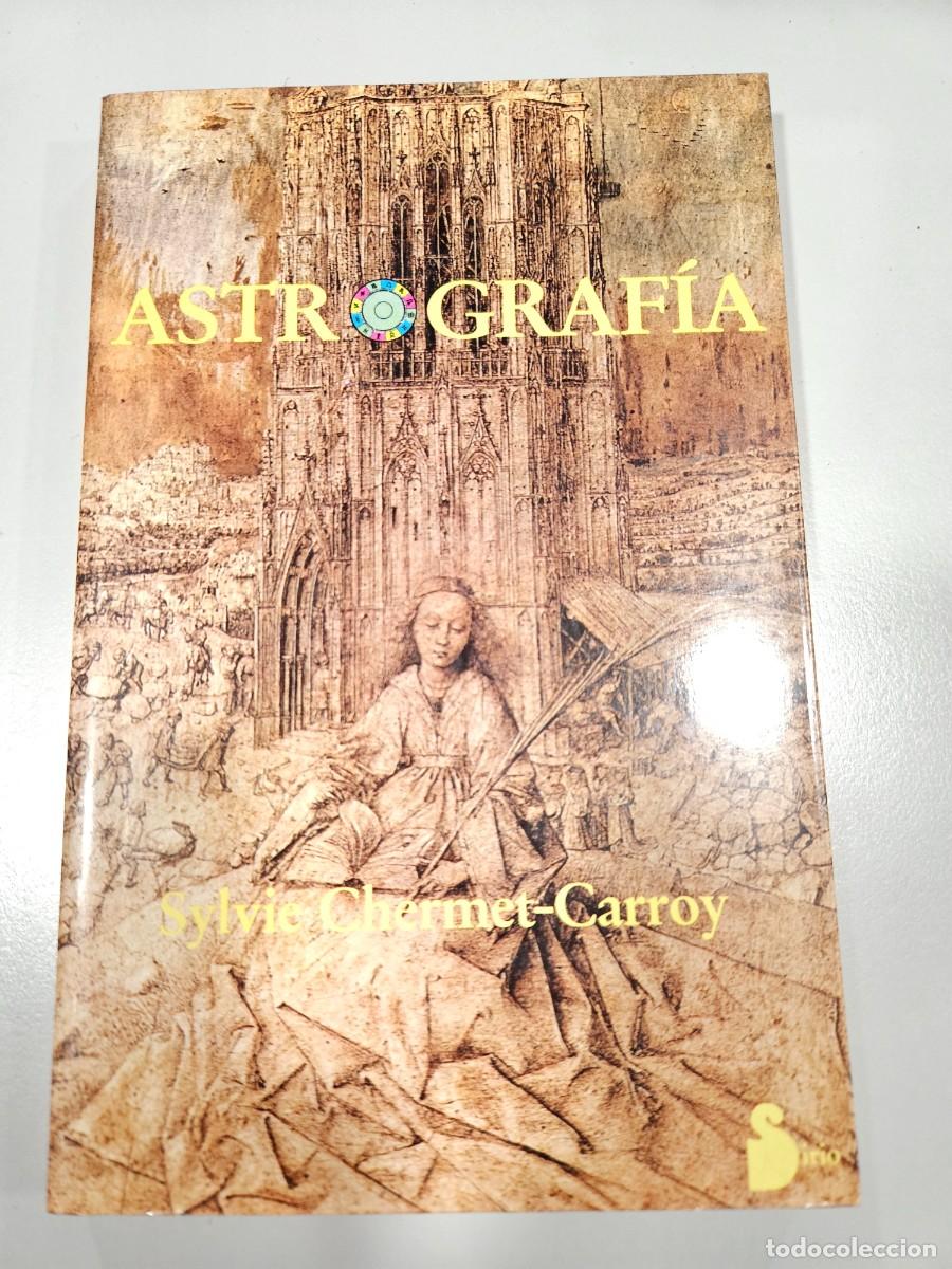 Libros: ASTROGRAFIA - SYLVIE CHERMET-CARROY - Foto 1