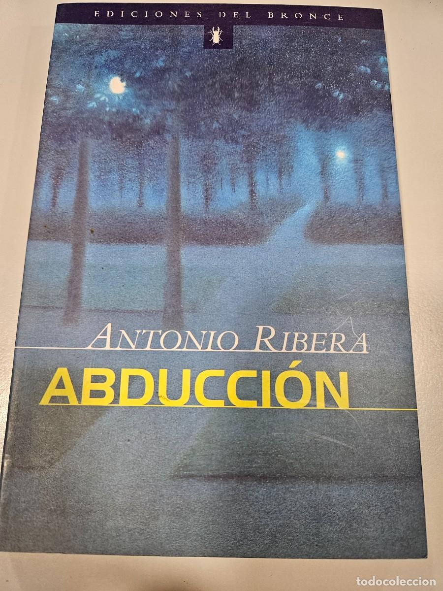 Libros: ABDUCCION - ANTONIO RIBERA - Foto 1