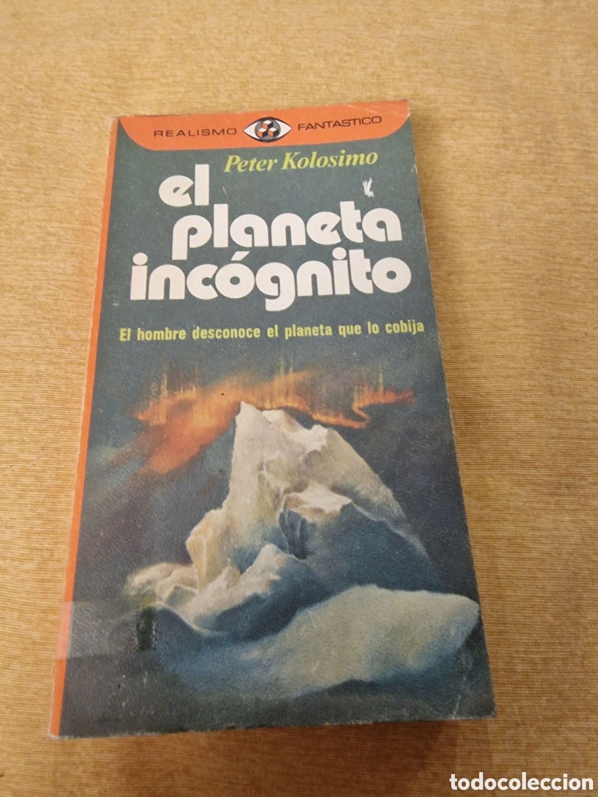 Libros: El planeta inc&oacute;gnito de Peter Kolosimo - Foto 1