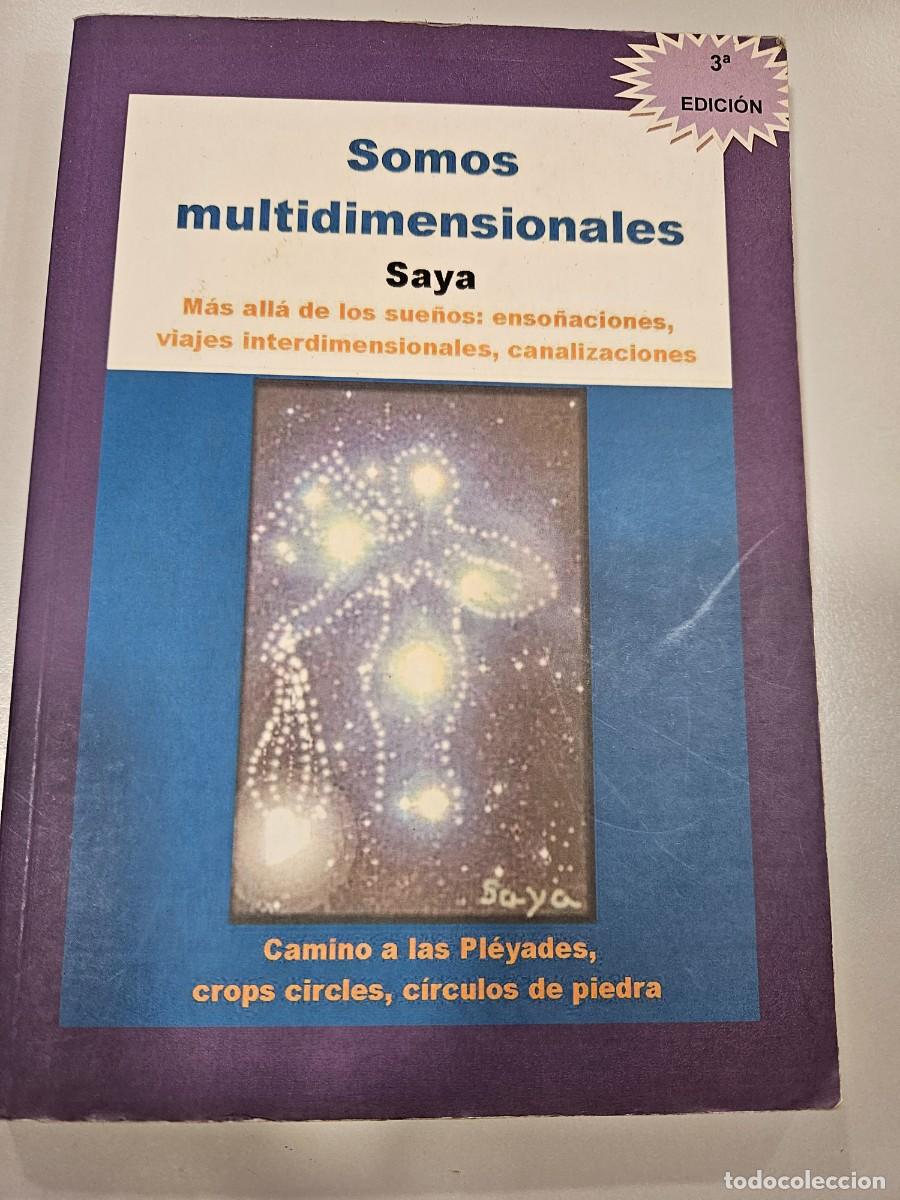 Libros: SOMOS MULTIDIMENSIONALES, M&Aacute;S ALL&Aacute; DE LOS SUE&Ntilde;OS - Foto 1