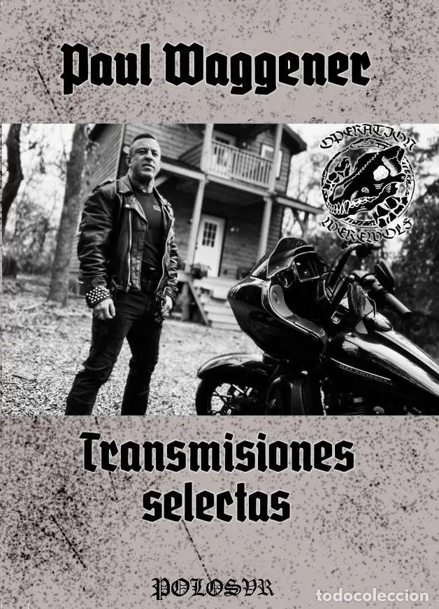Libros: Paul Waggener &mdash; Transmisiones selectas &mdash; Polosvr - LM