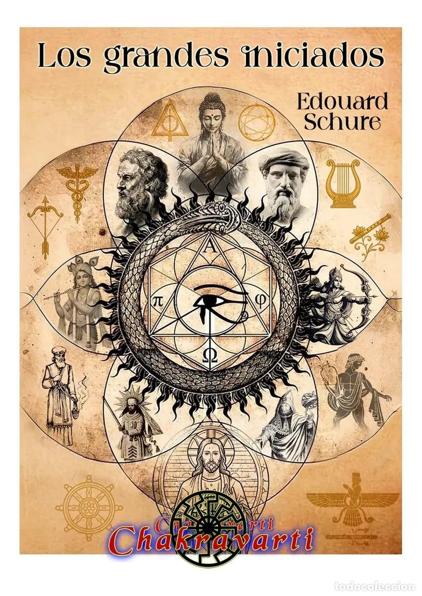 Libros: &Eacute;douard Schur&eacute; &mdash; Los grandes iniciados - Chakravarti