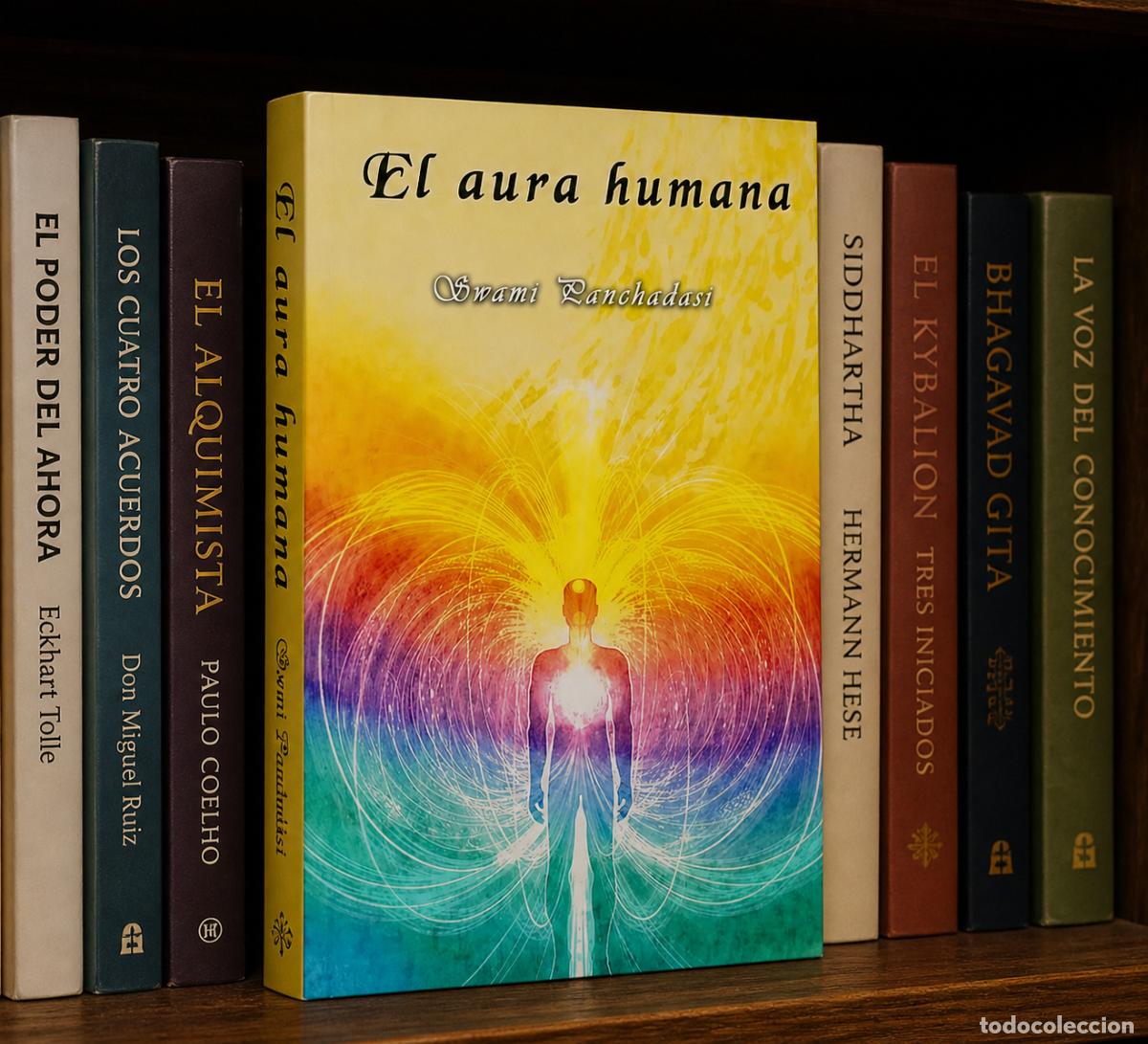 Libros: SWAMI PANCHADASI &ndash; EL AURA HUMANA &ndash; CHAKRAVARTI - LM