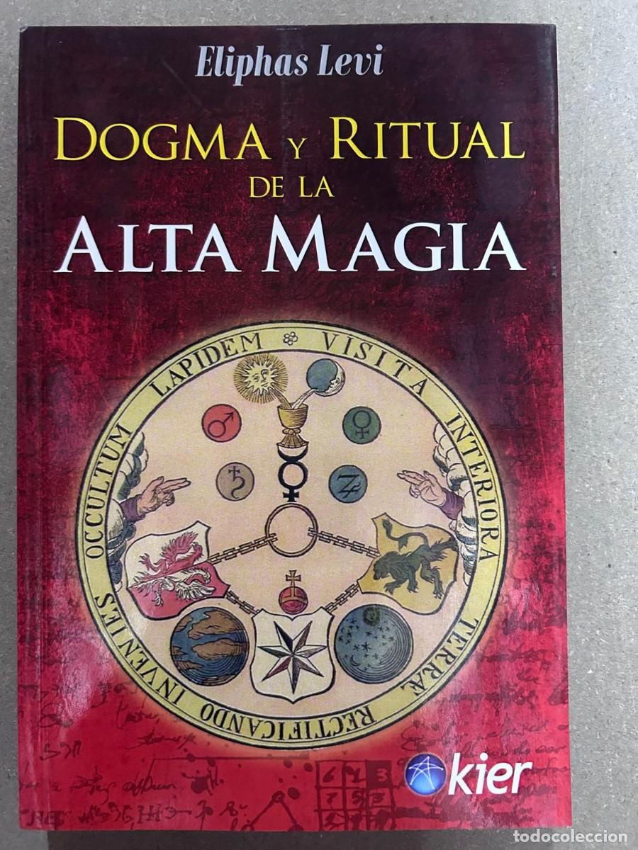 Libros: Dogma y Ritual de la Alta Magia - Levi, Eliphas