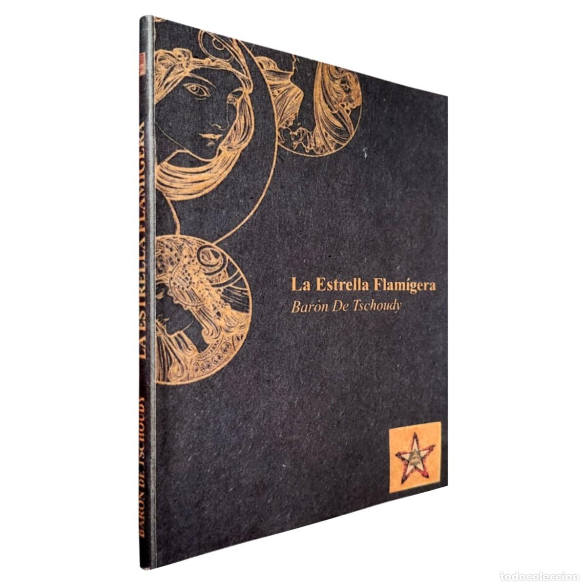 Libros: Bar&oacute;n de Tschoudy &ndash; La Estrella Flam&iacute;gera &ndash; Neshi &ndash; LIBRO NUEVO &ndash; LM