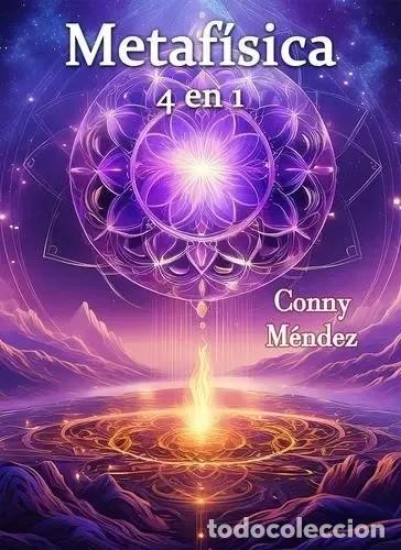 Libros: Metaf&iacute;sica 4 en 1, de Conny M&eacute;ndez &mdash; Chakravarti &mdash; LIBRO NUEVO &mdash; LM
