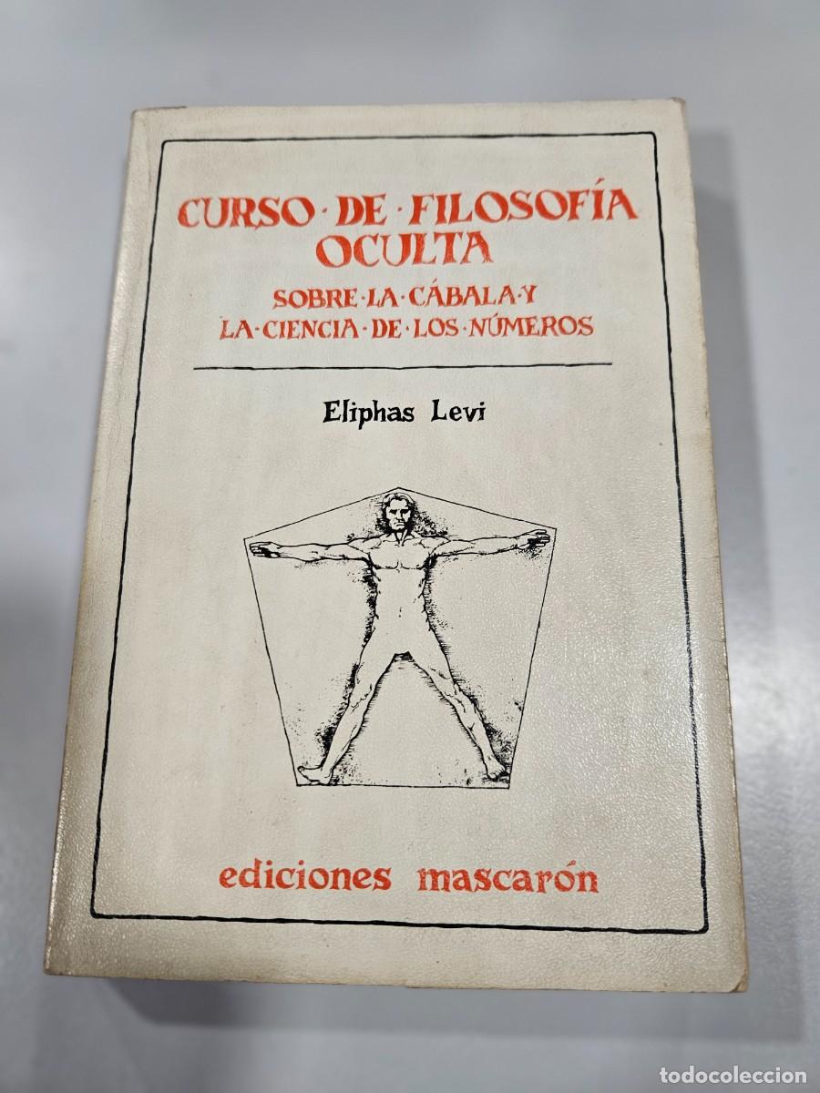 Libros: CURSO DE FILOSOFIA OCULTA - SOBRE LA CABALA Y LA CIENCIA DE LOS NUMEROS