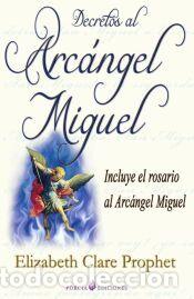 Libros: Decretos al Arca&acute;ngel Miguel - Prophet, Elizabeth Clare