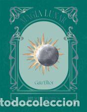 Libros: Magia lunar - Elliot, Gaia