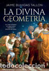 Libros: La divina geometr&iacute;a (retapado) - Buhigas, Jaime