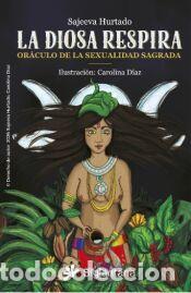 Libros: La diosa respira: Or&aacute;culo de la sexualidad sagrada. Or&aacute;culo de cartas + gu&iacute;a explicativa - Hurtado,