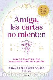 Libros: Amiga, las cartas no mienten - Fern&aacute;ndez G&oacute;mez, Triana