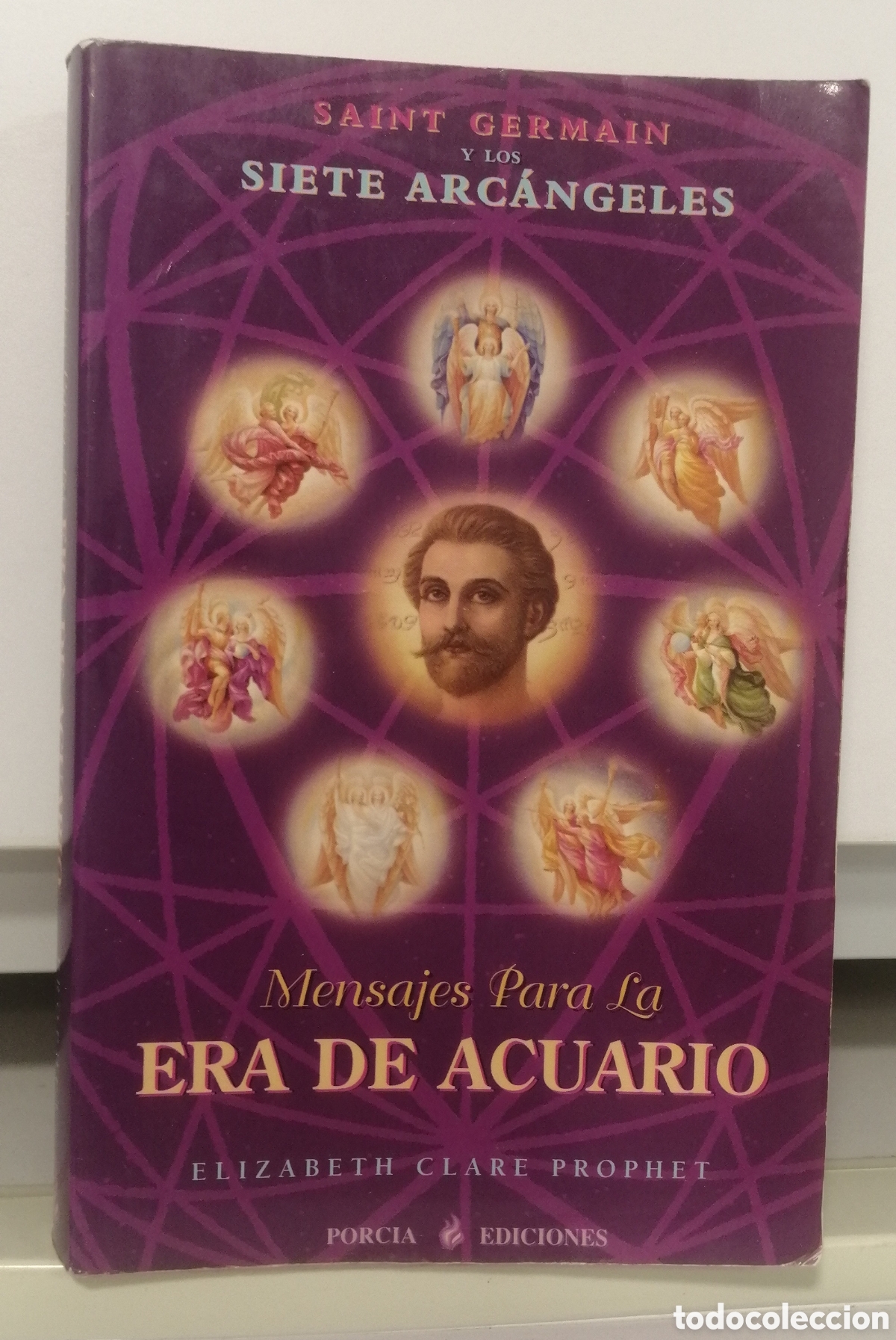 Libros: Mensajes para la era de Acuario Saint Germain y los siete arc&aacute;ngeles Elizabeth Clare Prophet