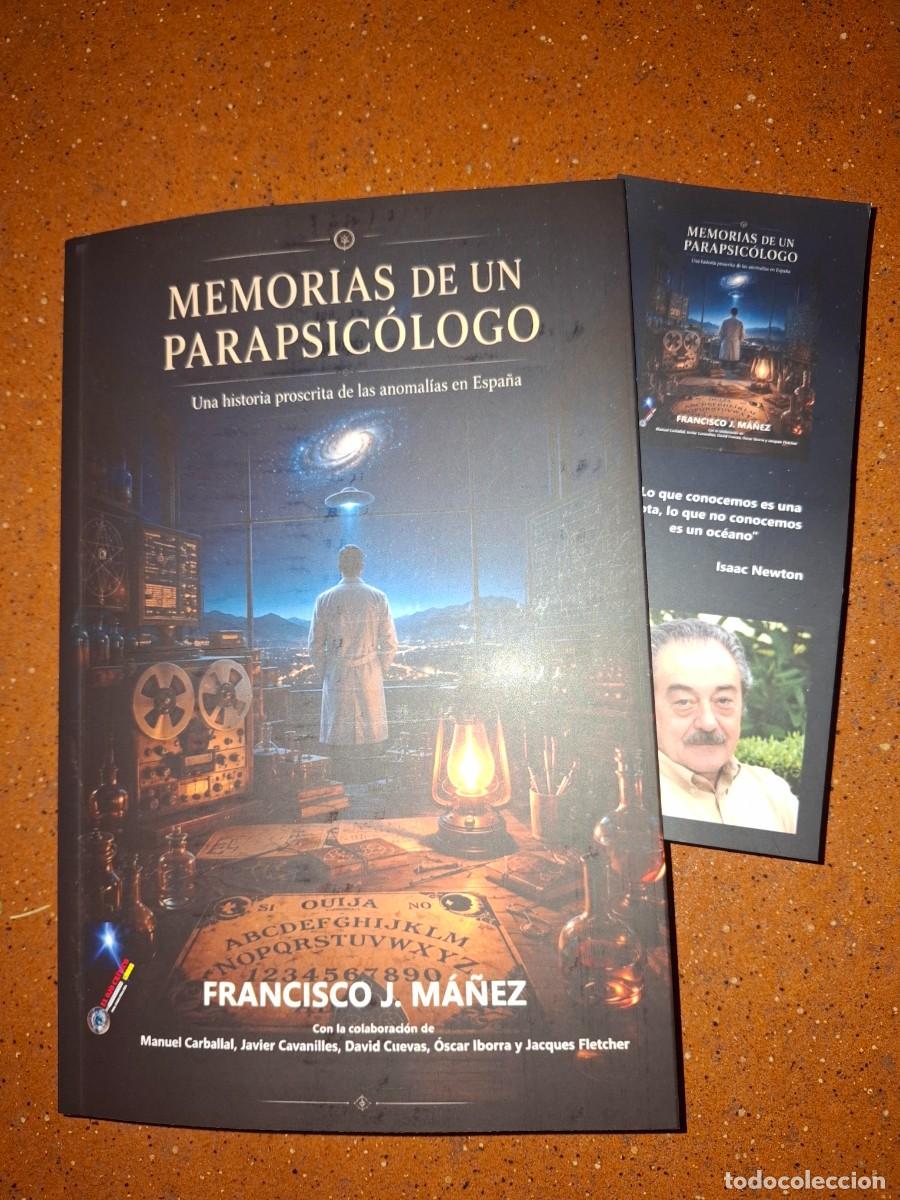 Libros: MEMORIAS DE UN PARAPSICOLOGO Francisco Ma&ntilde;ez Manuel Carballal David Cuevas Jacques Fletcher etc