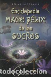 Libros: Enciclopedia Mago F&eacute;lix de los sue&ntilde;os - Llaug&eacute; Daus&aacute;, F&eacute;lix