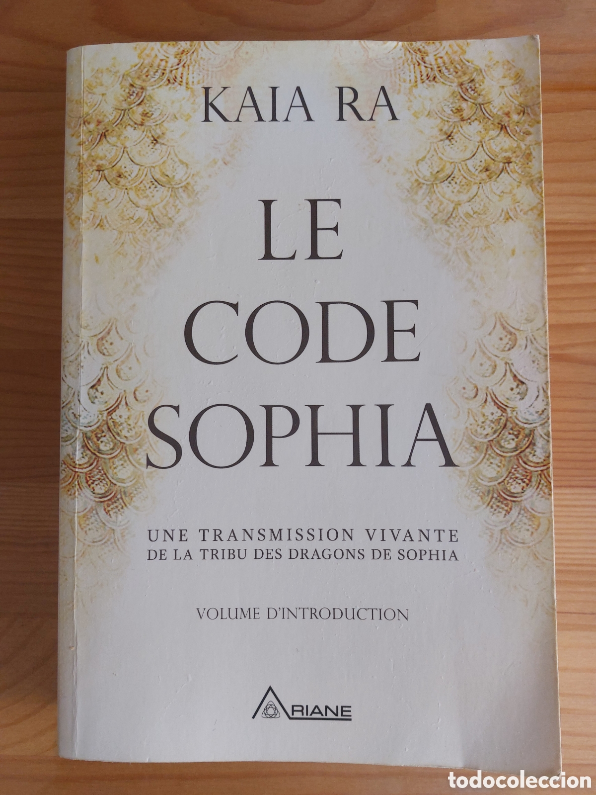 Libros: Le code Sophia. Kaia Ra - Foto 1