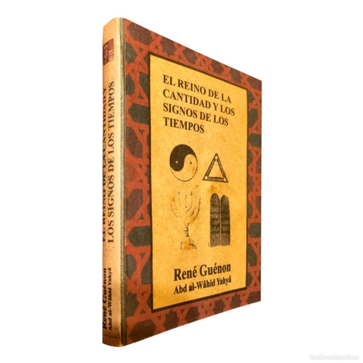 Libros: Ren&eacute; Gu&eacute;non &ndash; El reino de la cantidad y los signos de los tiempos &ndash; 333 Proyecto Neshi &ndash; LM