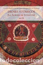 Libros: Dioses at&oacute;micos - M.