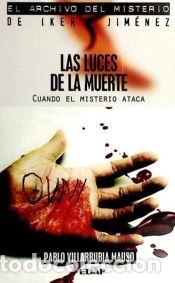 Libros: Las luces de la muerte - Pablo Villarrubia Mauso