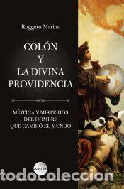 Libros: Col&oacute;n y la divina providencia - Marino, Ruggero