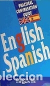 Libros: Gu&iacute;as pr&aacute;ctica de conversaci&oacute;n ingl&eacute;s-espa&ntilde;ol - P. Blanco