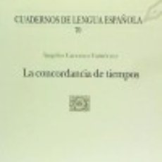 Libros: LA CONCORDANCIA DE TIEMPOS (O CUADRADO) - CARRASCO GUTIÉRREZ, ÁNGELES