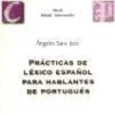 Libros: PRÁCTICAS DE LÉXICO ESPAÑOL PARA HABLANTES DE PORTUGUÉS: NIVEL INICIAL-INTERMEDIO - SANZ JUEZ,