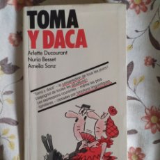 Libros: TOMA Y DACA. L'ESPAGNOL DE TOUTES LES SITUATIONS. Lote 327142418