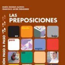 Libros: LAS PREPOSICIONES - ZARZA, ÁNGELES ALONSO, FERNÁNDEZ ALARCÓN, FRANCISCO JAVIER. Lote 329764673