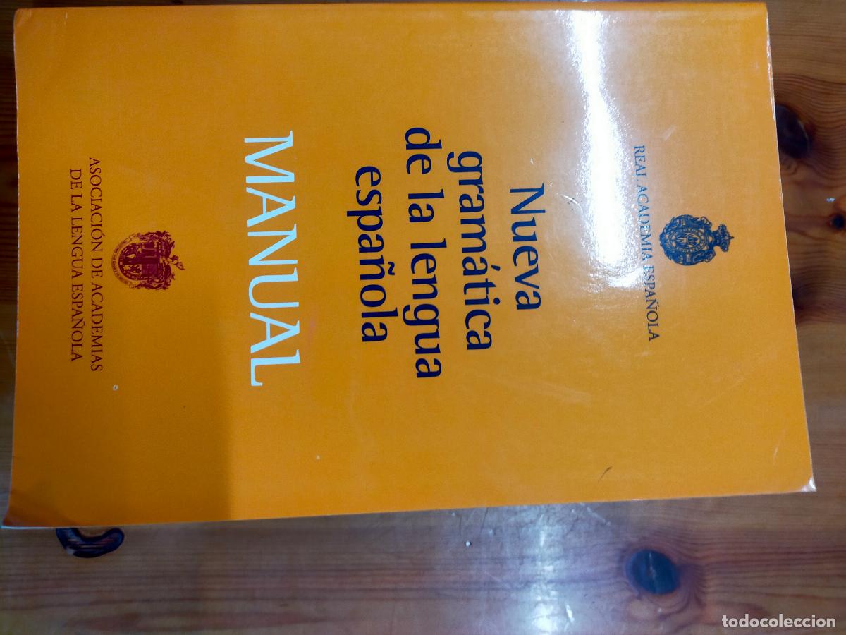 Libros: Nueva gram&aacute;tica de la Lengua Espa&ntilde;ola - Foto 1