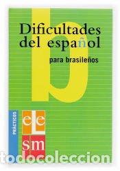Libros: Dificultades del espa&ntilde;ol para brasile&ntilde;os. - Dorneles, Flavia; Chozas, Diego