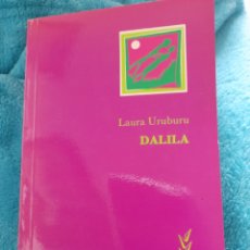 Libros: DALILA. LAURA URUBURU