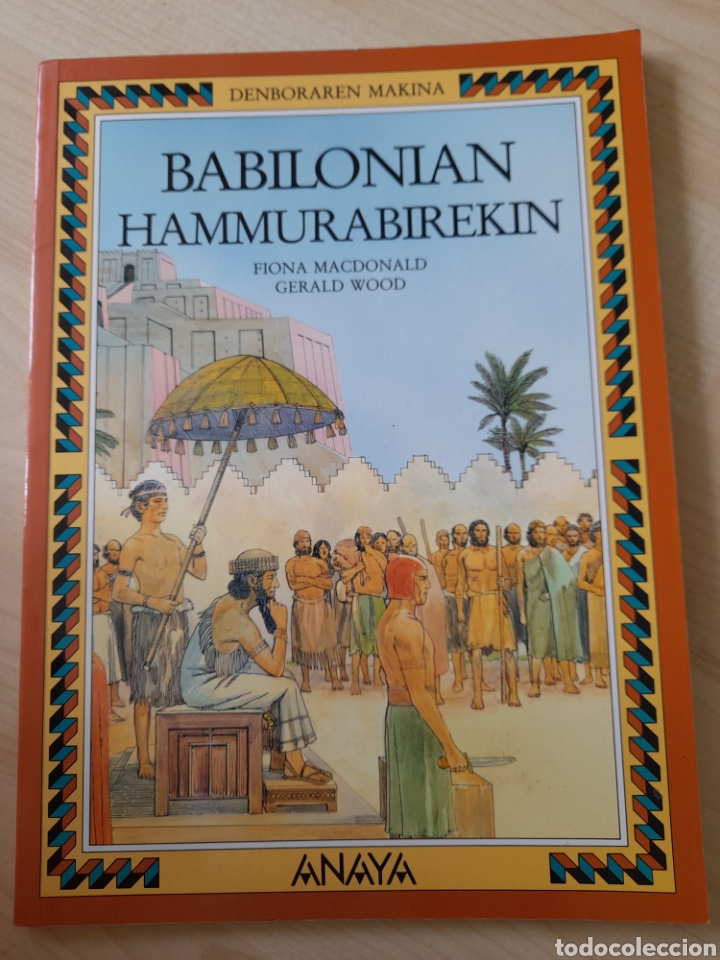 Libros: Babilonian hammurabirekin. Fiona McDonald. Euskera - Foto 1