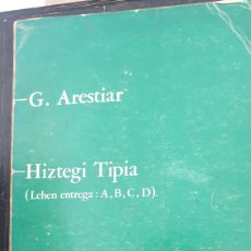Libros: HIZTEGI TIPIA G. ARESTIAR. Lote 340802623
