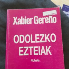 Libros: ODOLEZKO EZTEIAK. XABIER GEREÑO