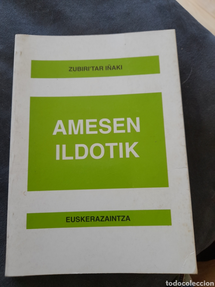 Libros: Amesen ildotik. Zubiritar I&ntilde;aki - Foto 1