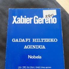 Libros: GADAFI HILTZEKO AGINDUA. XABIER GEREÑO
