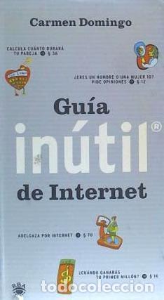 Libros: GUIA INUTIL DE INTERNET - DOMINGO, CARMEN - Foto 1