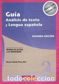 Libri: Gu&iacute;a an&aacute;lisis de texto y lengua espa&ntilde;ola. segunda edici&oacute;n - ALMELA PEREZ, RAMON