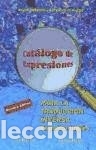 Livros: Cat&aacute;logo de expresiones para la traducci&oacute;n inversa espa&ntilde;ol-ingl&eacute;s = Catalogue of expressions for