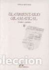 Libros: El comentario gramatical: teor&iacute;a y pr&aacute;ctica (II) - Ofelia Kovacci - Foto 1