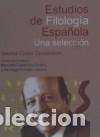 Libri: Estudios de filolog&iacute;a espa&ntilde;ola: una selecci&oacute;n - Col&oacute;n Dom&egrave;nech, Germ&agrave;; Casanova &Aacute;valos, Manuela,