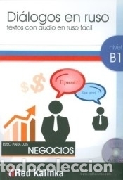 Libri: Di&aacute;logos en ruso f&aacute;cil B1 para negocios (con CD MP3) - Chulkova, Anastasia