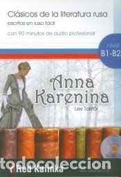 Libri: Clasicos de la literatura rusa - Anna Karenina - Escuela de Ruso Red Kalinka